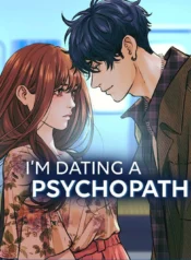 I’m Dating a Psychopath